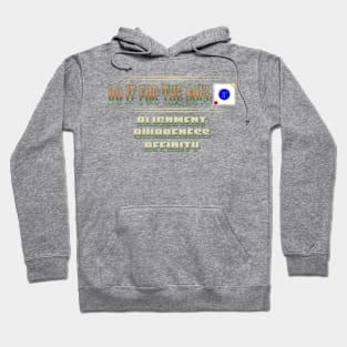 Do it for the Soul Alignment Awareness Affinity Hoodie